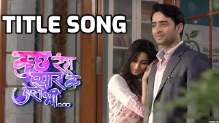 Pehli Dafa Hai Song - Kuch Rang Pyaar Ke Aise Bhi (Title Song)- Sony TV
