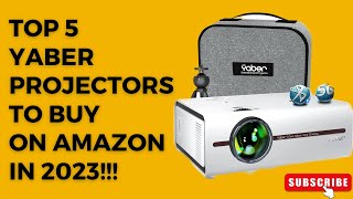 Top 5 Yaber Projectors to Buy on Amazon in 2023!!!