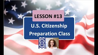100 CIVICS QS. (2008 VERSION) - Lesson 13 U.S Citizenship Preparation Class