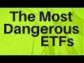 The Most Dangerous ETFs (Leveraged ETFs, Oil ETFs, and more)