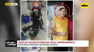 Capturan a presunto asaltante de un local de comida rápida en Asunción