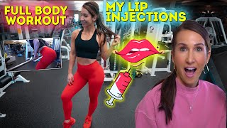 Addressing My LIP Injections - Full Body Workout