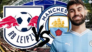 It's Time For The Josko Gvardiol Derby | RB Leipzig V Man City Champions League Preview