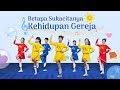 Tarian Lagu Rohani - Betapa Sukacitanya Kehidupan Gereja - Haleluya Puji Tuhan