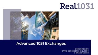 Advanced 1031 Exchanges