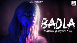 Badla (Original Mix) | Nuuklox | AIDC Records