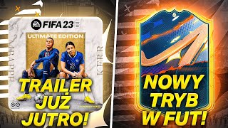 NOWY MEGA TRYB FUT W FIFA 23! TRAILER FIFA 23 JUŻ JUZ JUTRO!