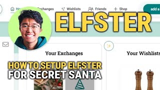 How To Set Up Elfster For Secret Santa: Start Your Gift Exchange Easily!