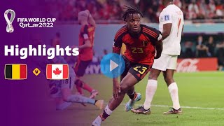 Belgium 1-0 Canada | FIFA World Cup Qatar 2022 | Belgium vs Canada - Match Highlights