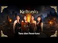 Keltania - Tanz den Feuertanz (Official Musikvideo)