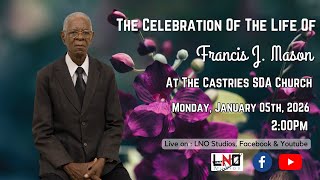 The Celebration Of The Life Of Francis Mason
