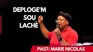 Deploge'm sou lachè, Ploge'm nan Saint esprit, pandan de menm anlè a I Pasteur Marie Nicolas