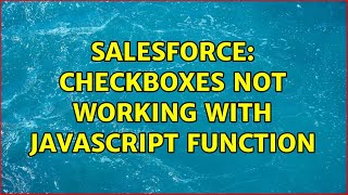 Salesforce: Checkboxes not working with javascript function
