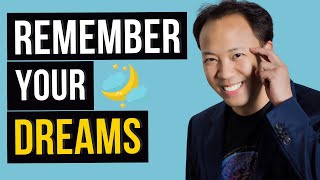 How to Remember Your Dreams | Jim Kwik