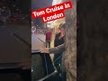 Tom Cruise in London