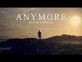 Anymore | Mark Lawrie