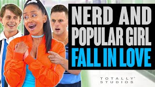 NERD and POPULAR GIRL FALL IN LOVE. The Ending is a Shock. Totally Studios.