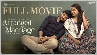 Arranged Marriage | S2 | Telugu Full Movie 2024 | Sainma Creations | South Indian Logic