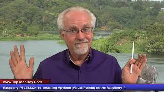 Raspberry Pi LESSON 14: Installing Vpython (VIsual Python) on the Raspberry Pi