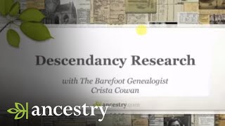 Descendancy Research | Ancestry