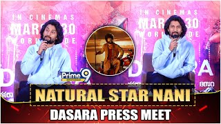 Dasara Movie Natural Star Nani Press Meet In Vizag | Keerthy Suresh | Nani | Prime9 Entertainment
