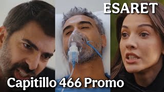 Esaret 466 Bölüm Fragmanı | Redemption Episode 466 Promo (English \u0026 Spanish subs