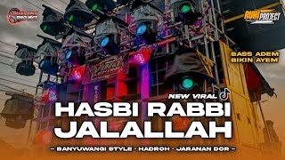 DJ SHOLAWAT HASBI RABBI JALALLAH - DJ RELIGI CHEK SOUND HOREG | BANYUWANGI STYLE X HADROH