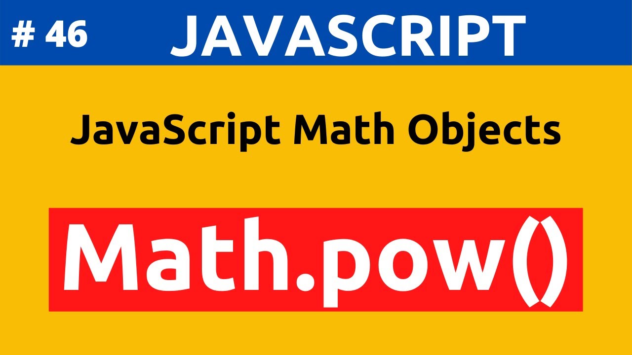 Javascript Math Pow Method In Hindi Part 46 - YouTube