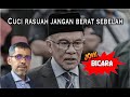 Cuci rasuah jangan berat sebelah