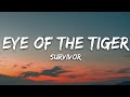 Survivor - Eye Of The Tiger (Lyrics)