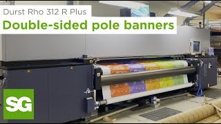 Durst Rho 312R Plus - Printing double-sided pole banners