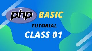 Basic PHP programming Bangla tutorial || Class-01