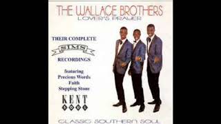 (Those)Precious Words - Wallace Brothers - 1964