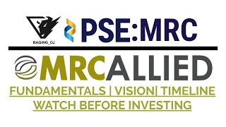 MRC ALLIED INC. (PSE: MRC)| FUNDAMENTALS| VISION| TIMELINE| RENEWABLE ENERGY| MENLO ENERGY- VIDEO