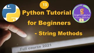 # 13 Python Tutorial For Beginners | String Methods
