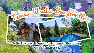 VILLA DI TAMAN WISATA BOUGENVILLE BANDUNG|COCOK UNTUK GATHERING | VILLA DIGUNUNG PUNTANG |