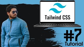 Tailwind CSS Tutorial 7 | CSS Framework🔥 | WEB DEVELOPMENT | Complete flex box in TailwindCSS🔥 (#7 )