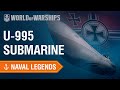 ⚓ Naval Legends Marathon: Submarine U-995 | 🔊 Now in 6 languages!