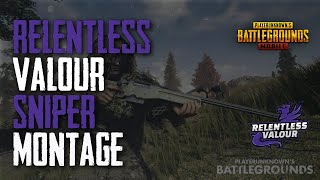 RELENTLESS VALOUR | Sniper Montage #1