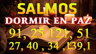 Salmos Para Dormir en Paz I Biblia Hablada 91, 25 121, 51 , 27, 40 , 34 ,139.1