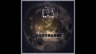 Moondance - The Moon Dance (Local Talk 2021)