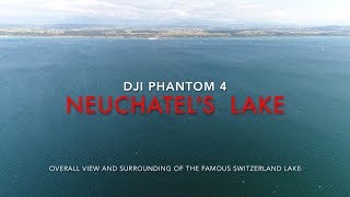 Lake NEUCHATEL ( Aerial view and surrounding by Drone)