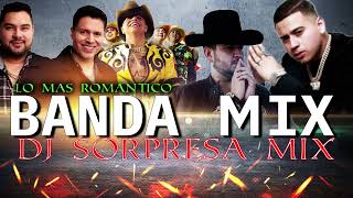 BANDA MIX 2023 / LO MAS ROMANTICO - BANDA MS,GRUPO FIRME,CALIBRE 50,FUERZA REGIDA,BANDA EL RECODO,