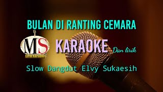 Bulan Di Ranting Cemara Karaoke Dangdut Slow Elvy Sukaesih