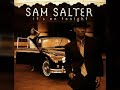 Sam Salter - Coulda' Been Me