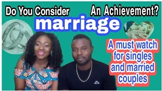 Do You Consider Marriage An Achievement? | Get Inspired with Ella Suitable