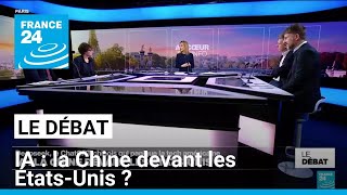 IA : la Chine devant les États-Unis ? • FRANCE 24