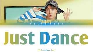 BTS J-Hope ‘Trivia 起: Just Dance’ [Color Coded Lyrics/HAN/ROM/ENG/INA/가사]