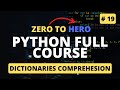 Dictionary  comprehension in Python |  Python Tutorial - Python Full Course 2023