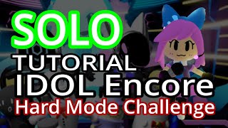 Tutorial How to SOLO IDOL Encore (Hard Mode Challenge) in Roblox Tower Heroes